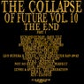 The Collapse Of Future Vol. 10 Part.1 - Compilation