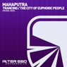 Trancing / The City of Euphoric People