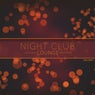 Night Club Lounge, Vol. 1 (Selection of Finest Soulful Smooth Jazz, Lounge & Chill out Tunes)