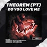 Do You Love Me