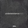 Underesistance #001