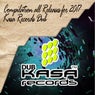 Compilation all Releases for 2017 Kasa Records Dub