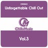Unforgettable Chill Out, Vol. 3