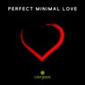 Perfect Minimal Love