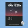 Moon To Mars