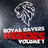 Royal Ravers Heroes, Vol. 1