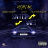 Switch Lanes (feat. Johnny Rocket, DShy & JA Young Wealth)