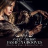Sweet Cherry Fashion Grooves (The Deep House Edition), Vol. 5
