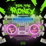 For The Money (feat. Mike 2wice)