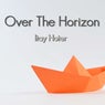 Over the Horizon