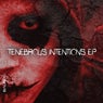 Tenebrous Intentions EP