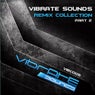 Vibrate Sounds - Remix Collection Part 2