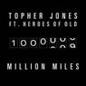 Million Miles (feat. The Heroes of Old)