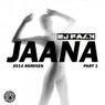Jaana (2014 Remixes) (Part 1)