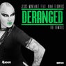 Deranged (The Remixes)