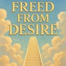 Freed From Desire (Mixes)