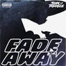 Fade Away