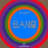 Eriq Johnson pres. BANG