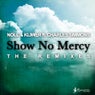 Show No Mercy Pt. 2