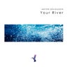 Your River