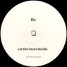 Let the Heart Decide (Remastered)