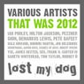 That Was 2012: Lost My Dog Records
