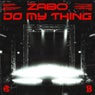 Do My Thing