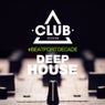 Club Session #BeatportDecade Deep House