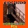 TECHNO HOROSCOPE, Pt. 4