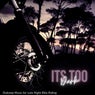 Its Too Dark - Dubstep Music For Late Night Bike Riding