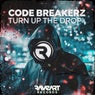 TURN UP THE DROP
