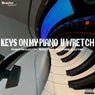 Keys on My Piano U Wretch