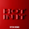 Hot In It (Riton Extended Mix)