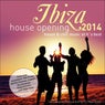 Ibiza House Opening 2014 - House & Chillout Music at Its Best