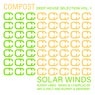 Compost Deep House Selection Vol. 1 - Solar Winds - Sunny Vibes - compiled & mixed by Art-D-Fact and Rupert & Mennert