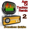 Age of Techno Remix, Vol. 2