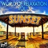 World Of Relaxation Vol. 3 Sunset