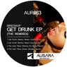 Get Drunk (Remixes)