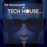 The Headquarter Of Tech House, Vol. 3