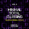Minimal Total Clubbing, Vol. 5 (Delicious Minimal For DJ's)