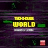 Tech House World (Extrabody Tech Experience)