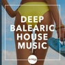 Deep Balearic House Music, Vol. 1
