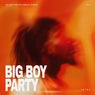 Big Boy Party