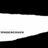 Undercover