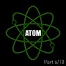 Atom (Pt. 6)