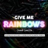 Give Me Rainbows (feat. Eastblock Bitches) [Eastblock Bitches x Ostblockschlampen Remix]