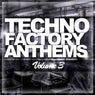 Techno Factory Anthems Vol.3