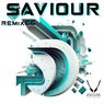 Saviour Remixes