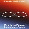 Deepest Rage