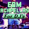 EDM Acapellas for DJ's